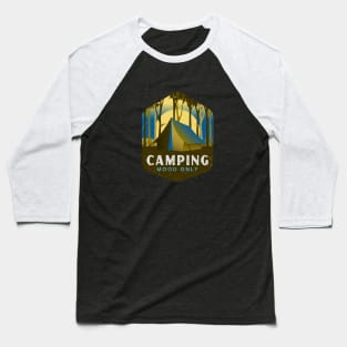 Camping Mood Only Baseball T-Shirt